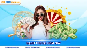 Bạch Thủ Lô Hôm Nay