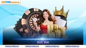 Xóc Đĩa OKfun