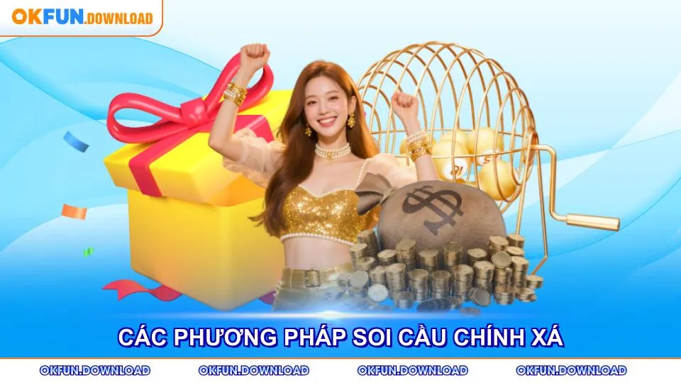 Các phương pháp soi cầu chính xác cho thành viên