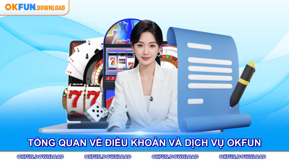 Tổng quan về điều khoản và dịch vụ OKFUN